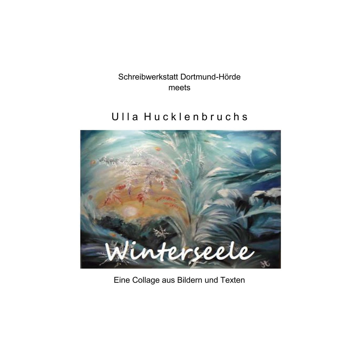 Winterseele: Eine Collage aus Bildern und Texten (Capa mole) 1