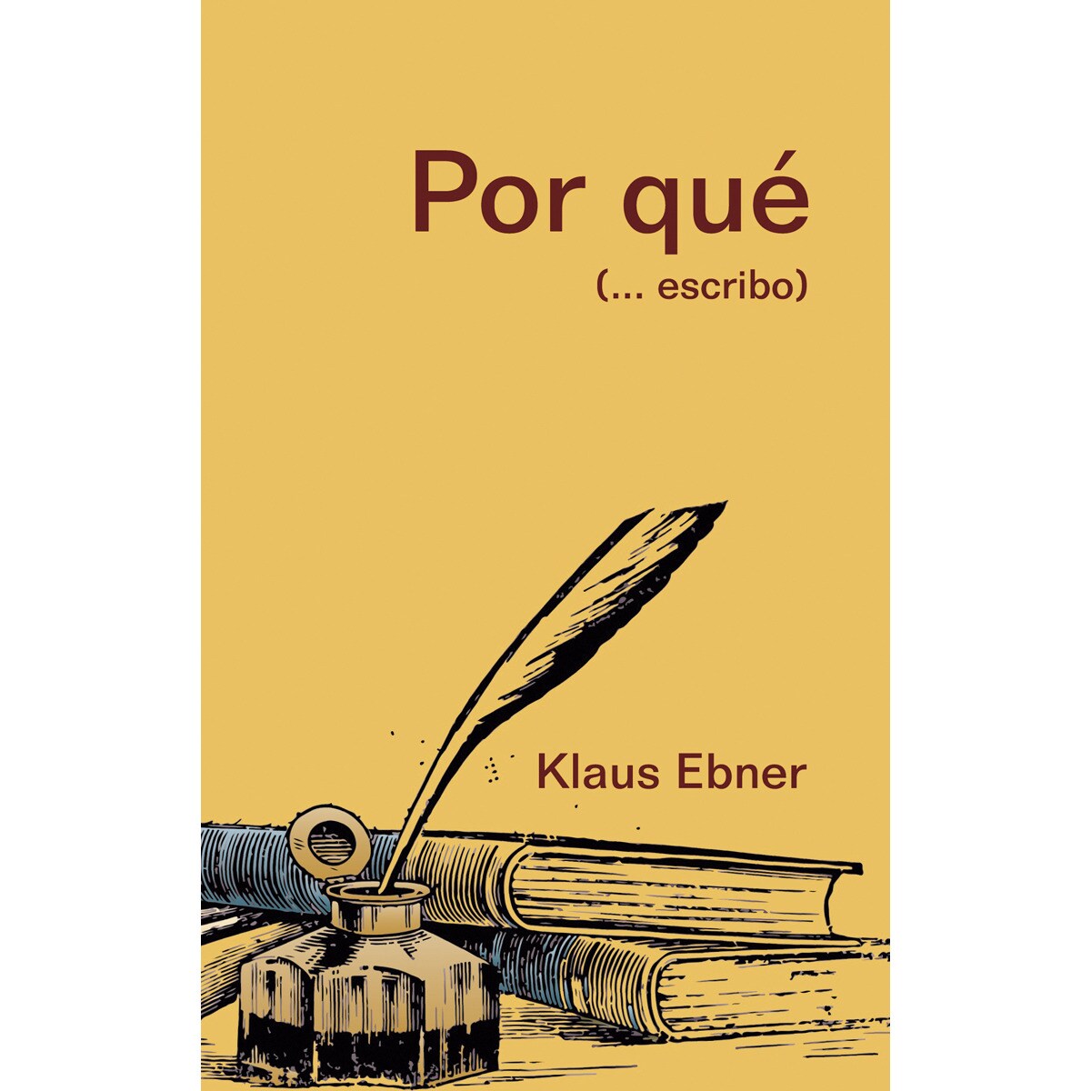 Imagem 0 de Por qué: (... escribo) (Capa mole)