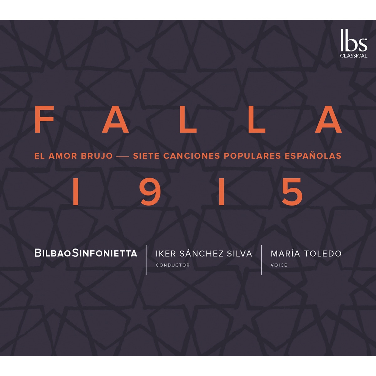 Falla 1915: Amor Brujo & 7 Canciones (CD) 1
