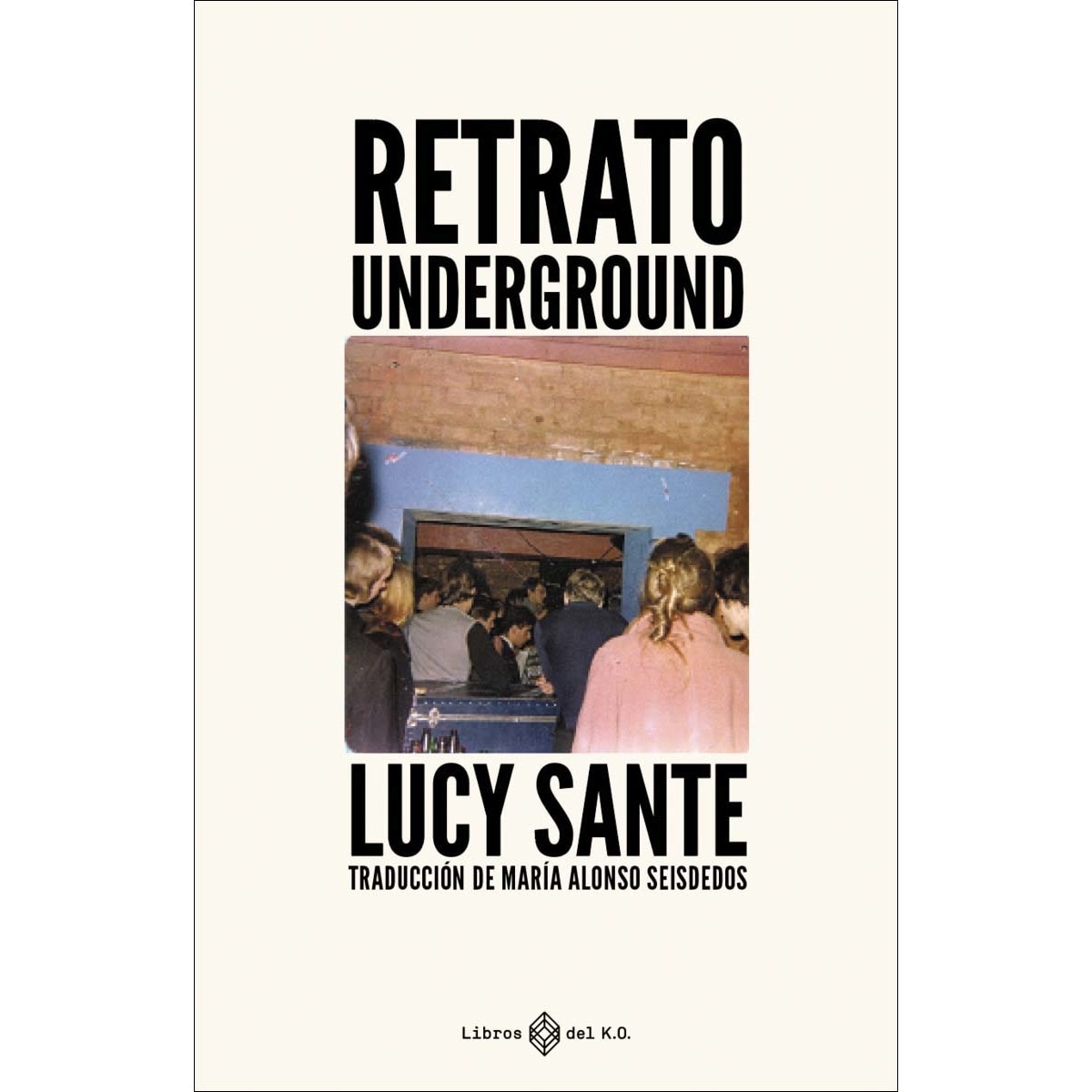Retrato underground(Tapa blanda) 1