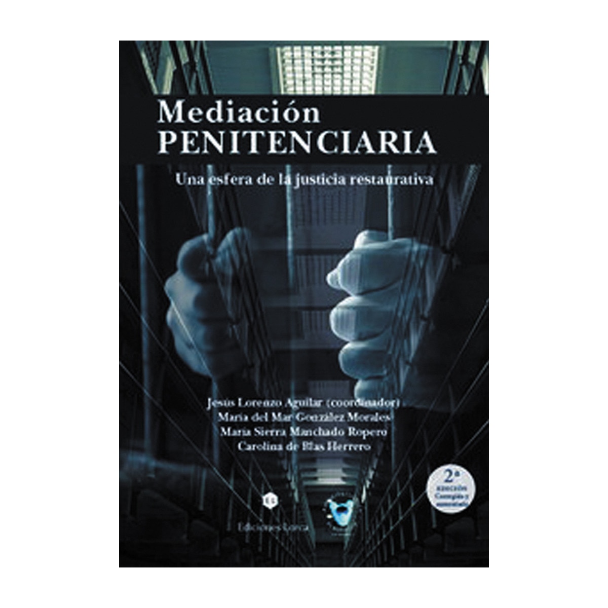 Imagem 0 de Mediación penitenciaria: Una esfera de la justicia restaurativa(Tapa blanda)