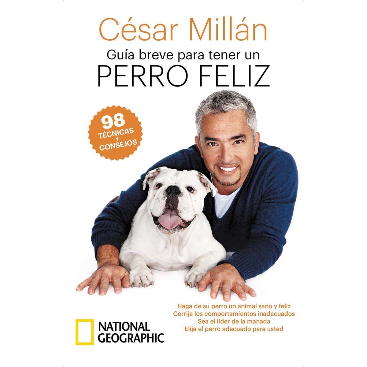 Imagem 0 de Guía breve para tener un perro feliz: 98 técnicas y consejos(Tapa blanda)