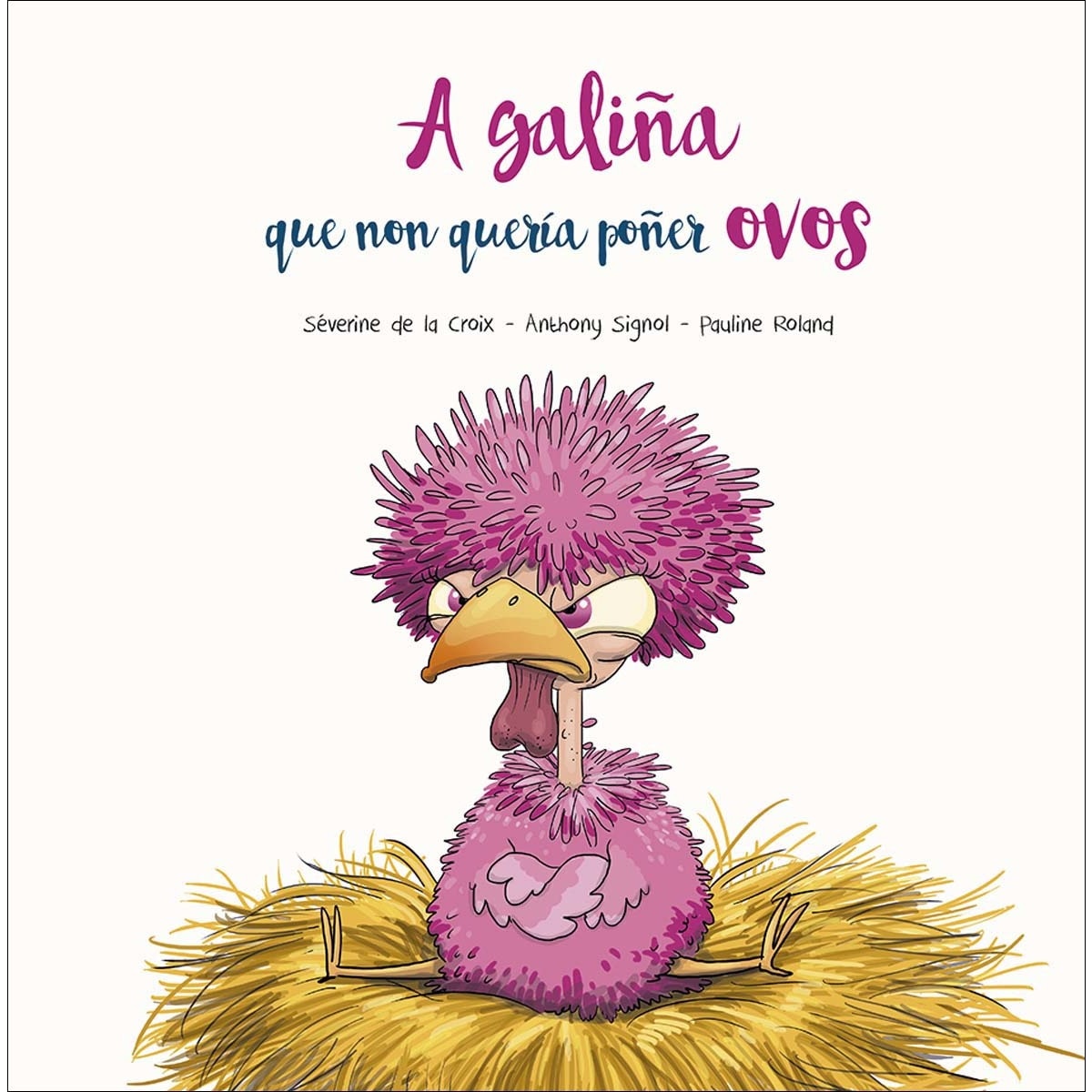 Imagem 0 de A galiña que non quería poñer ovos(Tapa dura)