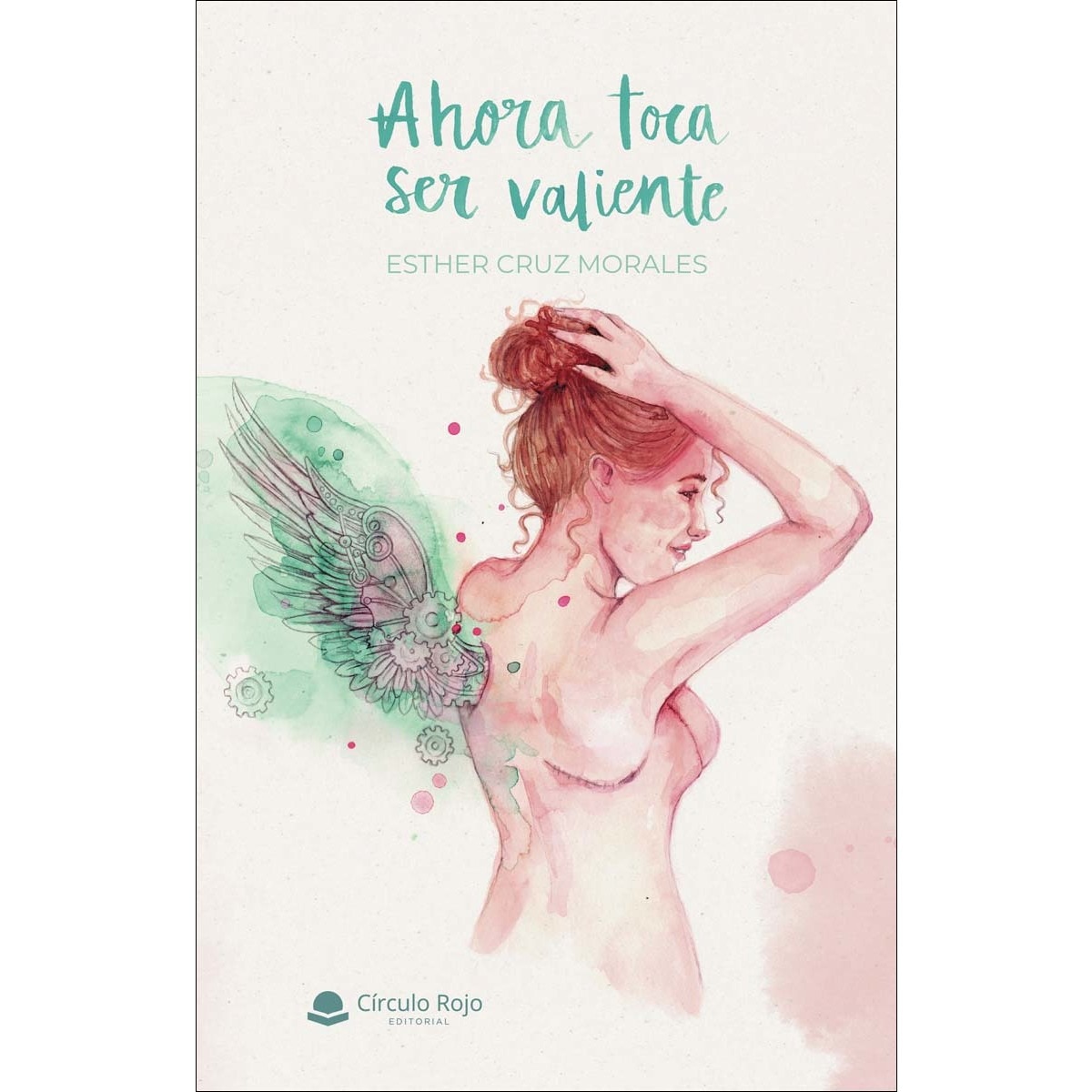 Ahora toca ser valiente(Tapa blanda) 1