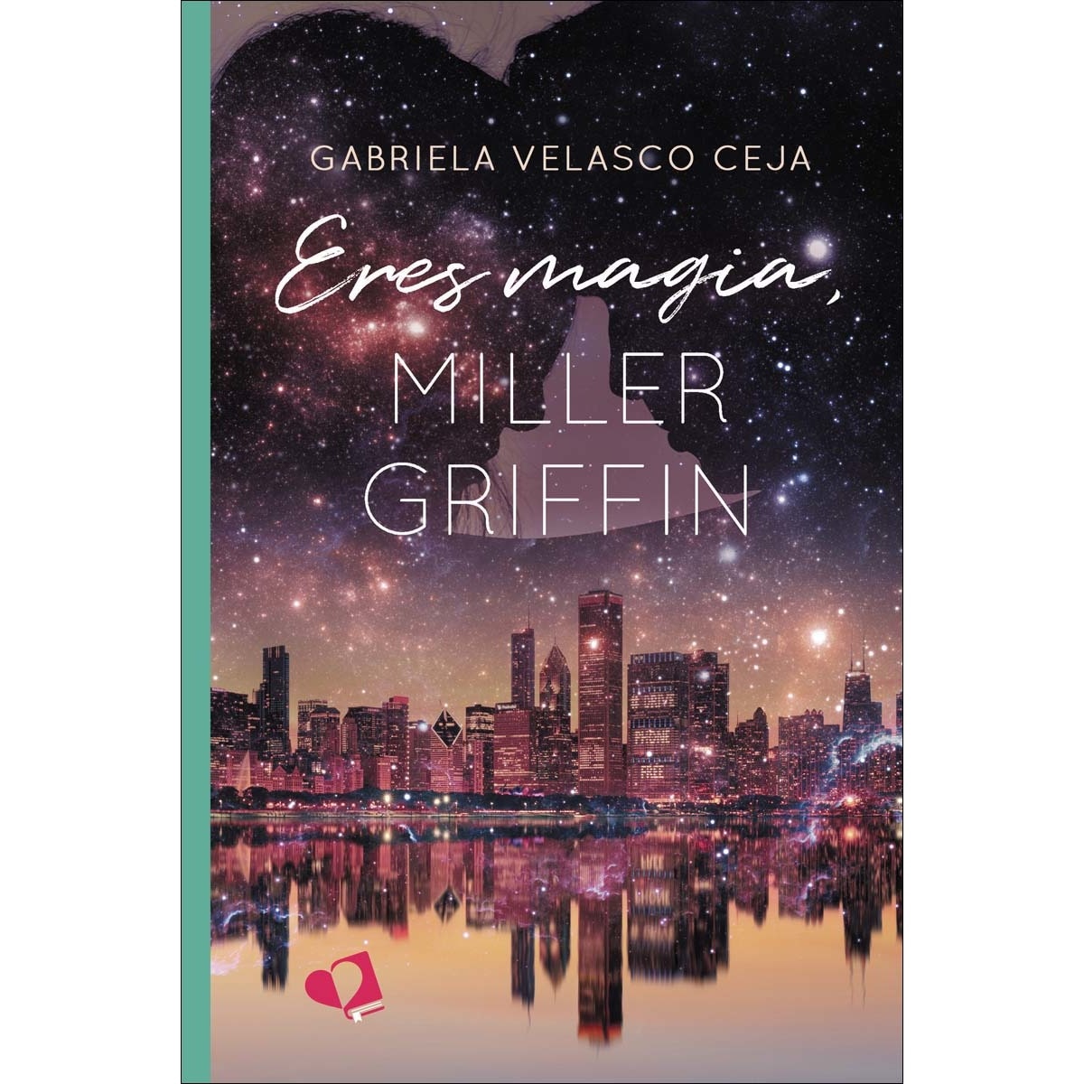 Eres magia, miller griffin(Tapa blanda) 1