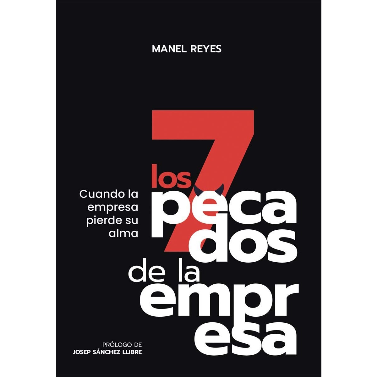 Los 7 pecados de la empresa 1