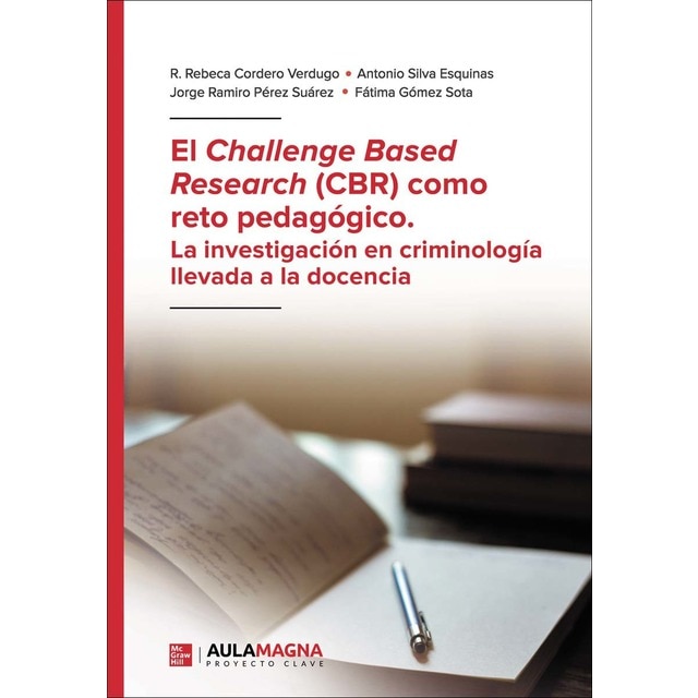 Imagem 0 de El Challenge Based Research (CBR) como reto pedagógico. La investigación en criminología llevada a la docencia (Capa mole)