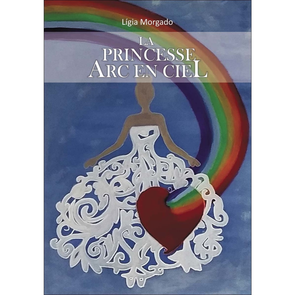 LA Princesse ARC EN CIEL 1