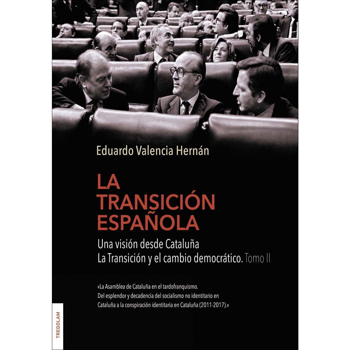 La transición española. Tomo II 1