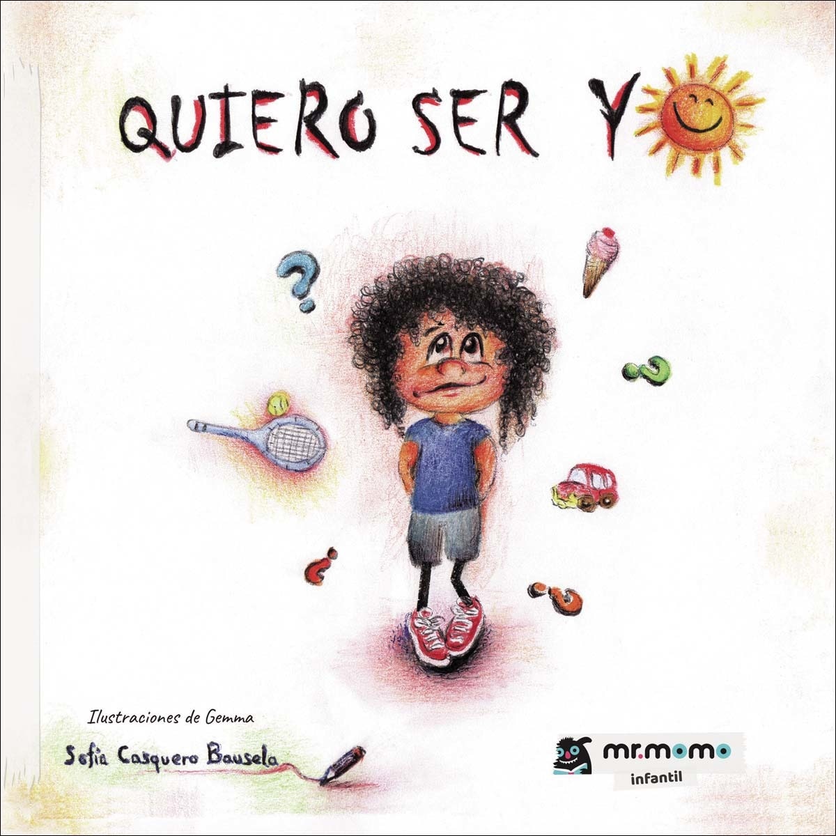 Quiero ser yo Tapa blanda (Capa mole) 1
