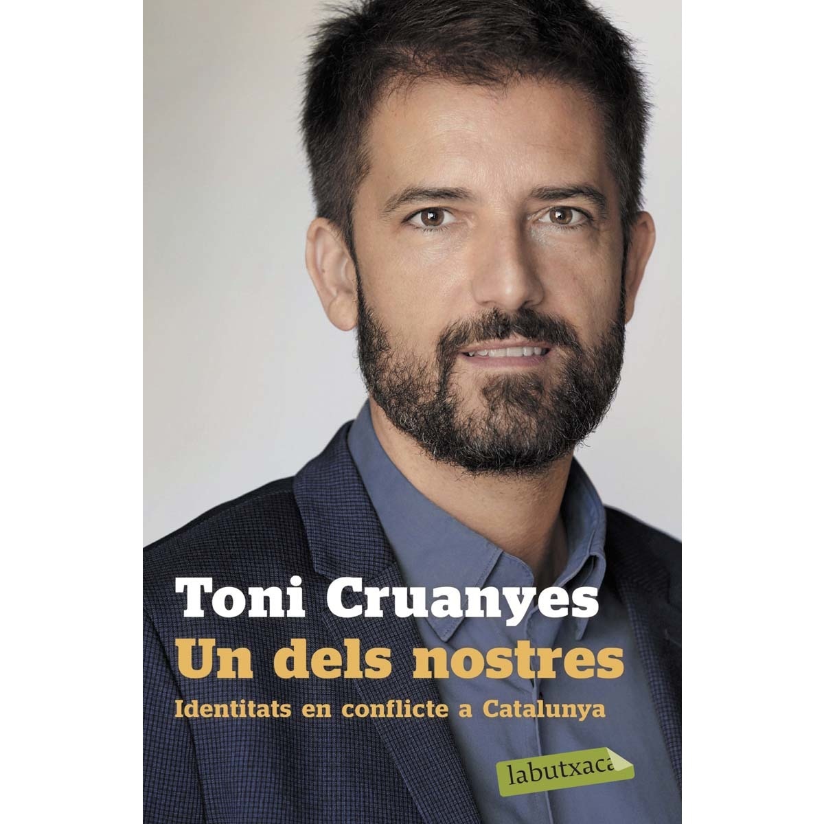 Imagem 0 de Un dels nostres: Identitats en conflicte a Catalunya (Capa mole com abas)