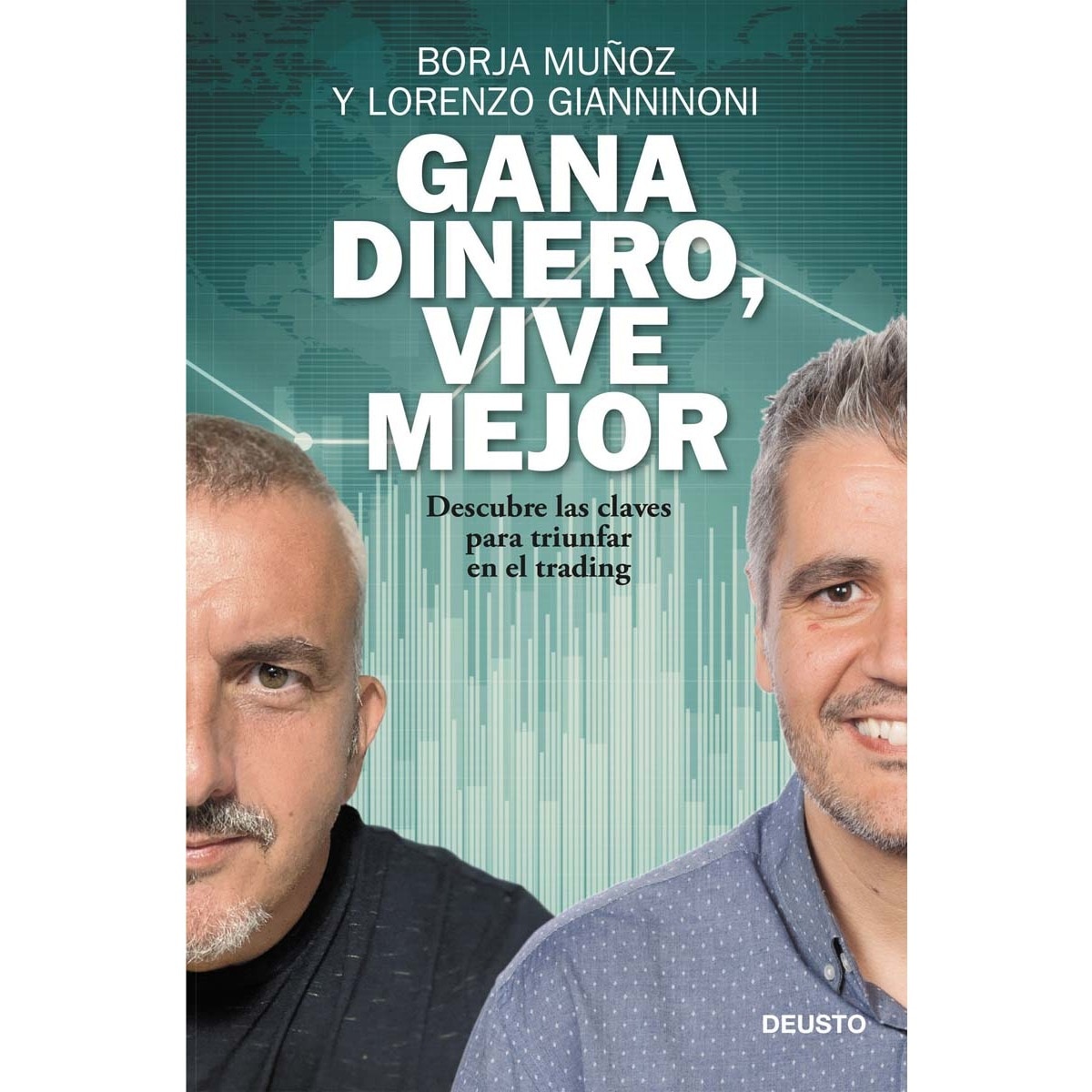 Gana dinero, vive mejor: Descubre las claves para triunfar en el trading (Capa mole com abas) 1