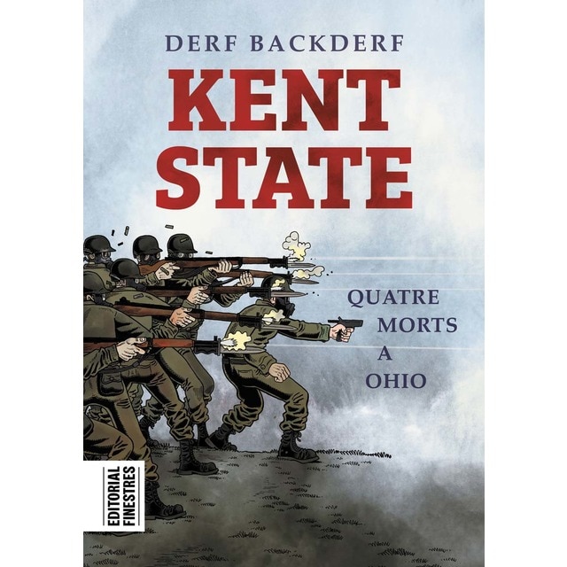 Imagen 0 de Kent State: Quatre morts a Ohio  (Tapa blanda con solapas)