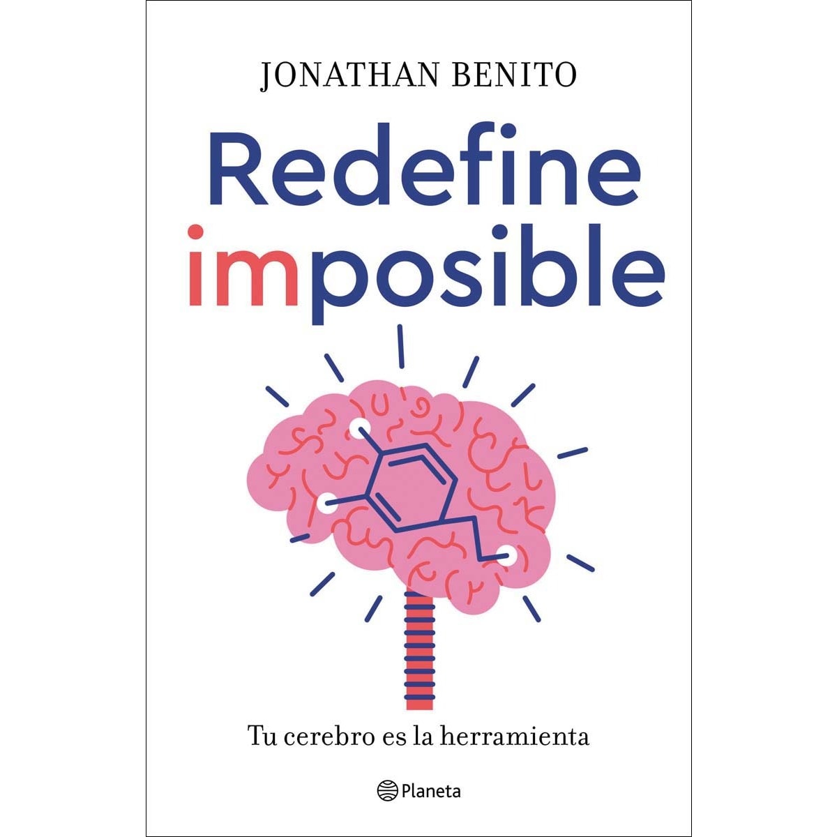 Redefine imposible: Tu cerebro es la herramienta (Capa mole com abas) 1