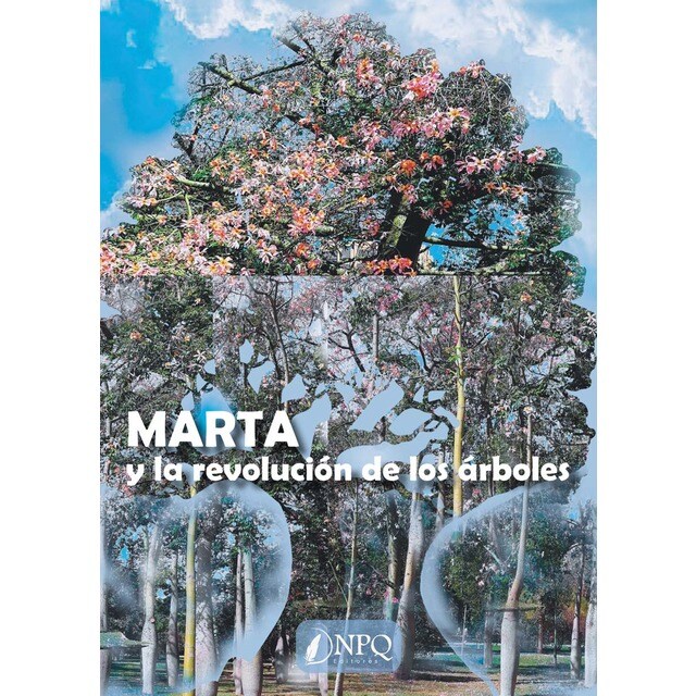 Imagen 0 de Marta y la revolución de los árboles  (Tapa blanda con solapas)