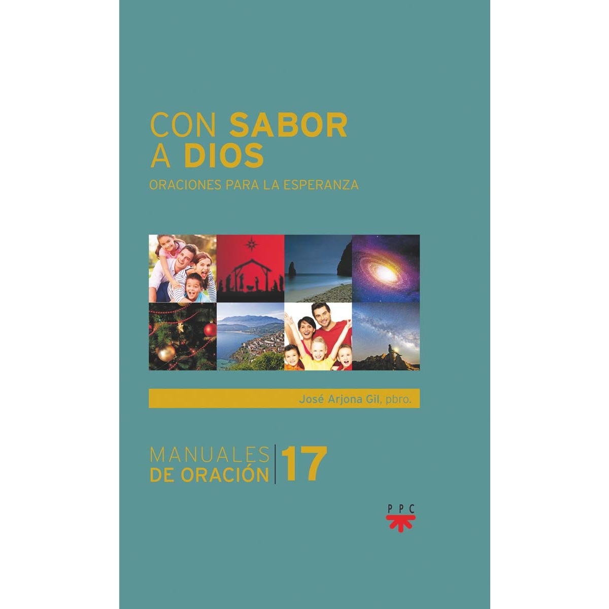 Con sabor a Dios: Oraciones para la esperanza (Capa mole) 1