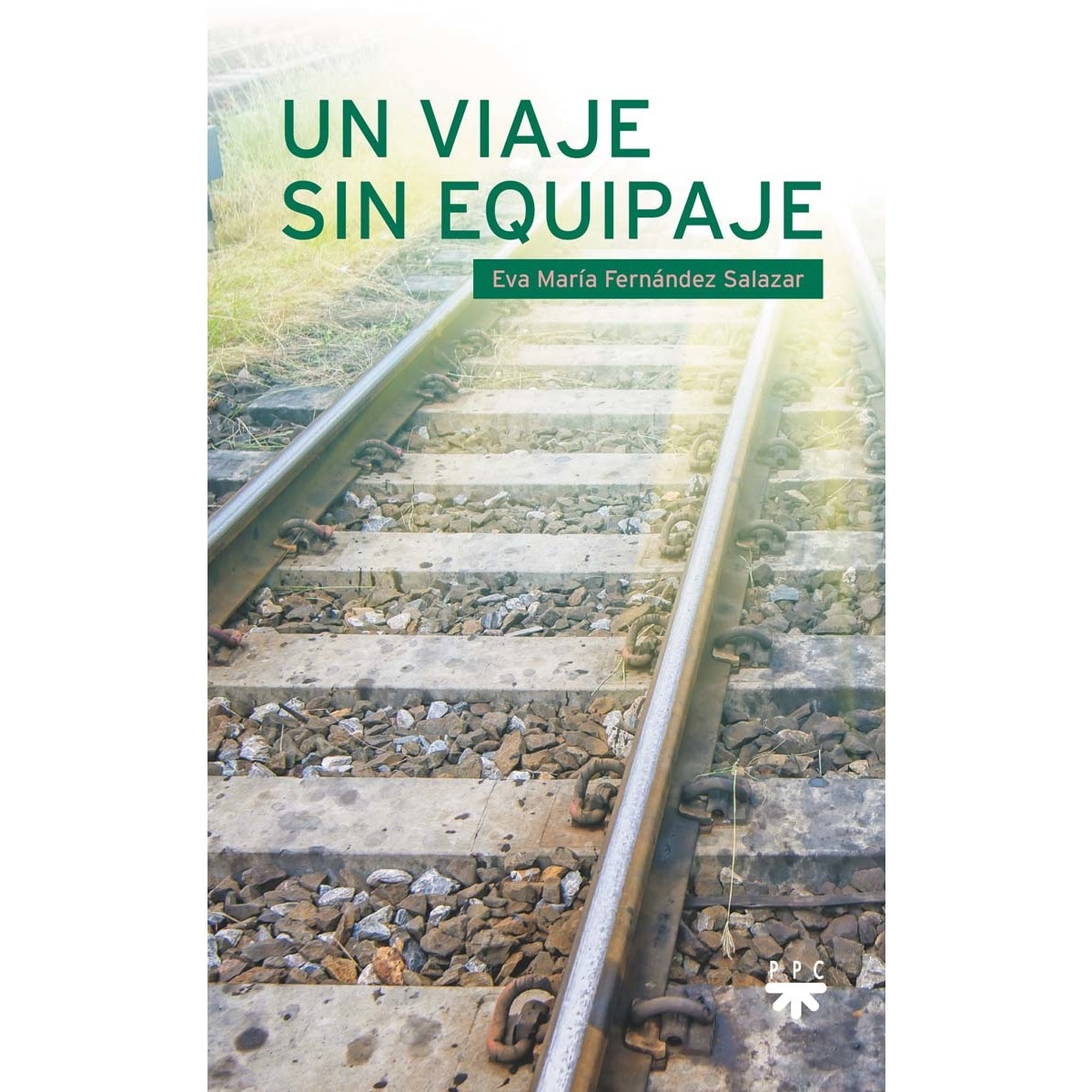 Un viaje sin equipaje(Tapa blanda) 1