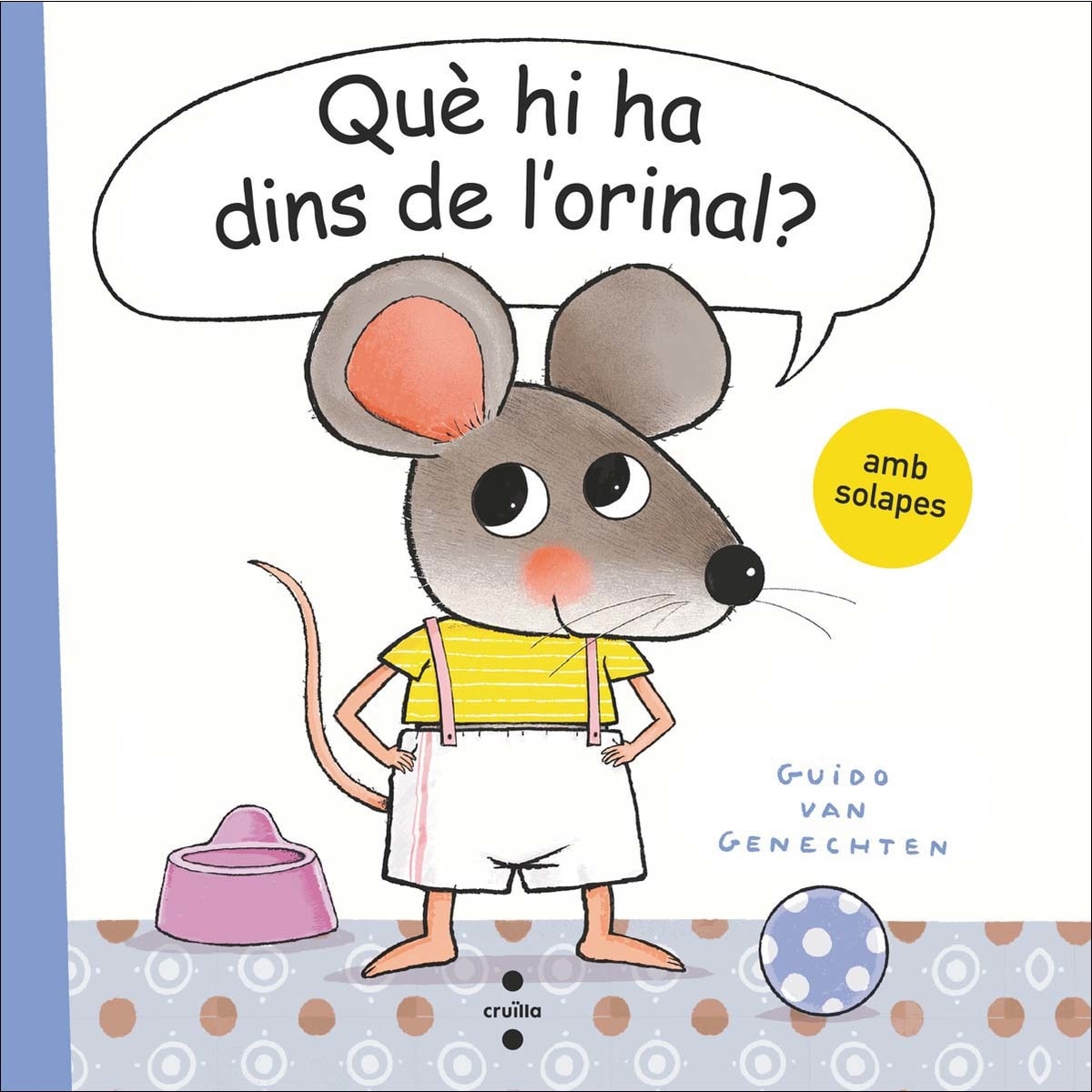 Què hi ha dins de l'orinal?(Tapa dura) 1