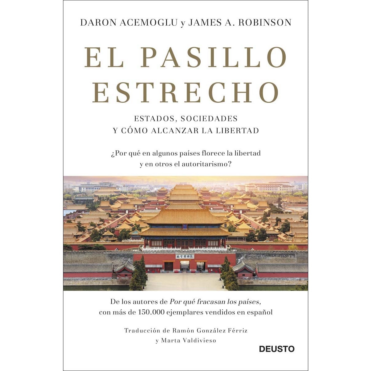 Imagem 0 de El pasillo estrecho: Estados, sociedades y cómo alcanzar la libertad (Capa mole com abas)