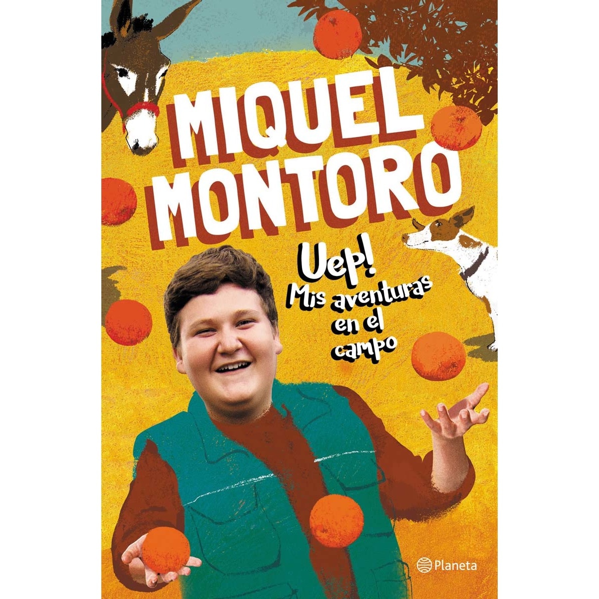 Uep! Mis aventuras en el campo (Capa mole com abas) 1