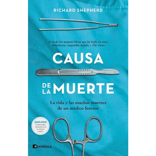 Imagem 0 de Causa de la muerte: La vida y las muchas muertes de un médico forense (Capa mole com abas)