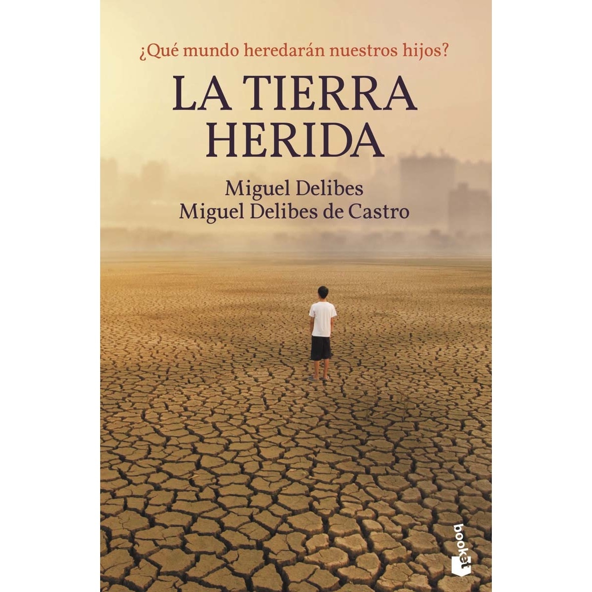 Imagem 0 de La Tierra herida: ¿Qué mundo heredarán nuestros hijos? (Bolso) (Capa mole)