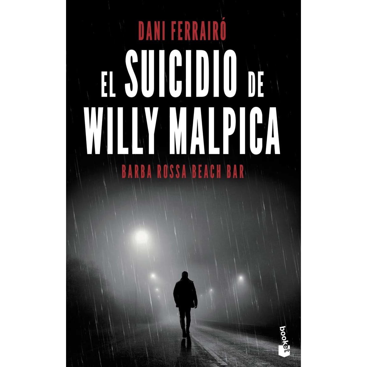 Imagem 0 de El suicidio de Willy Malpica: Barba Rossa Beach Bar (Bolso) (Capa mole)
