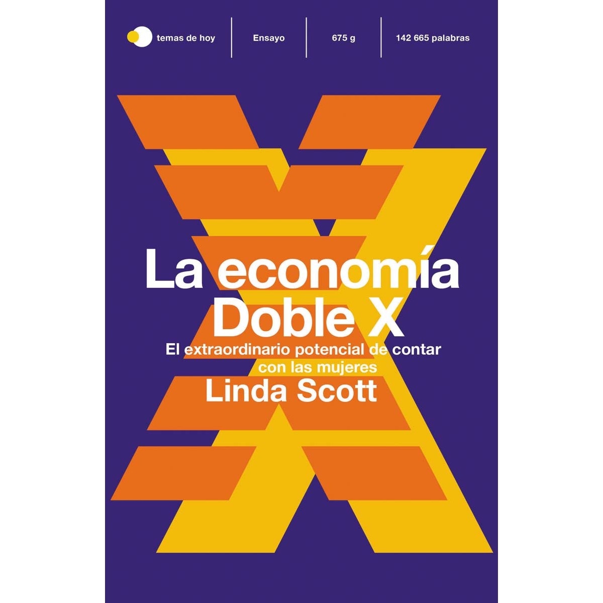 Imagem 0 de La economía Doble X: El extraordinario potencial de contar con las mujeres (Capa dura)