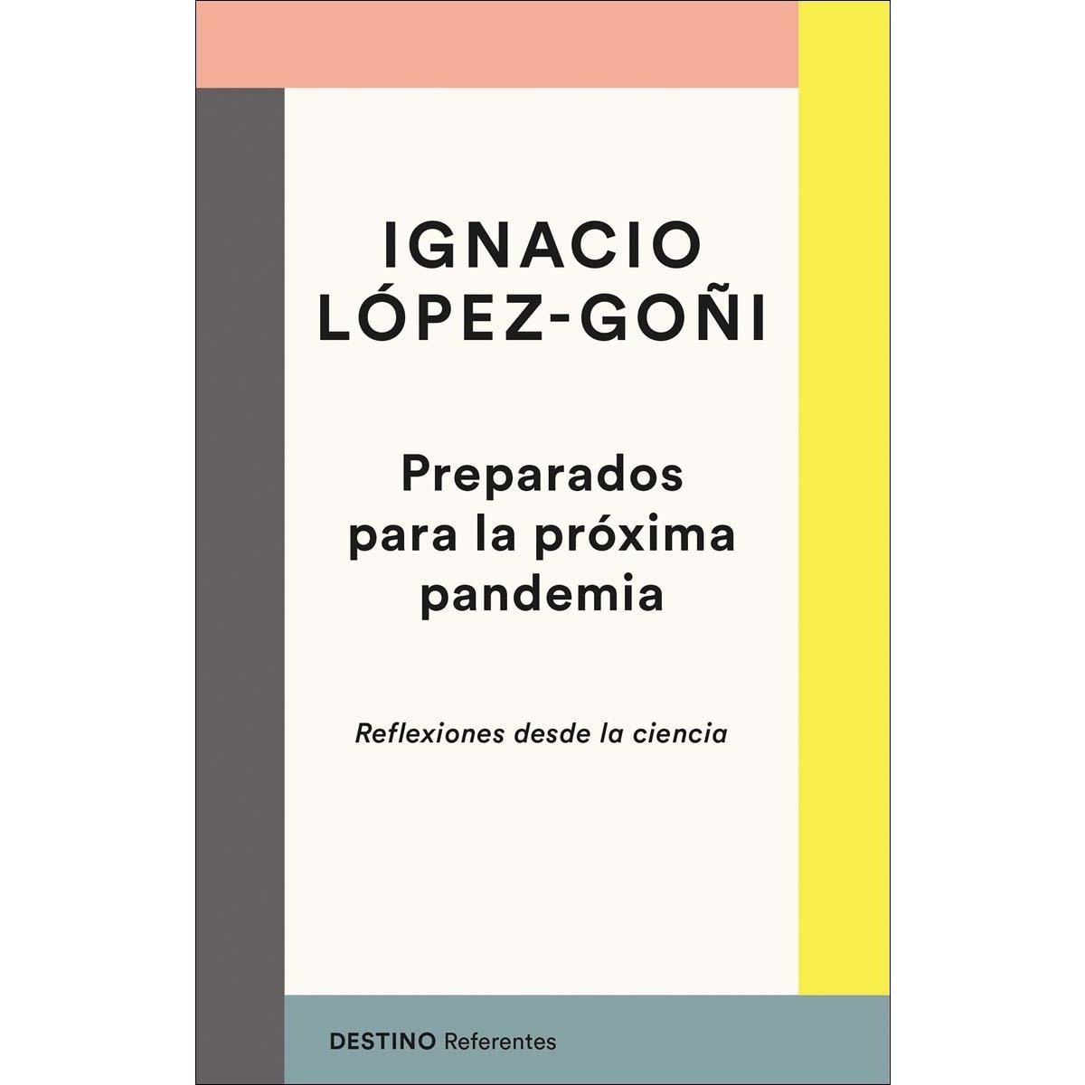 Imagem 0 de Preparados para la próxima pandemia: Reflexiones desde la ciencia (Capa mole com abas)