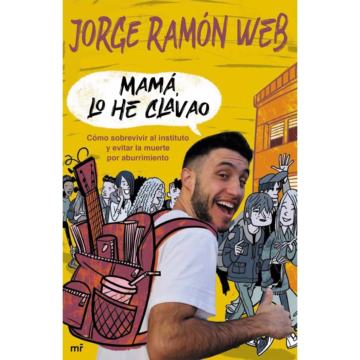 Mamá, lo he clavao(Tapa blanda) 1