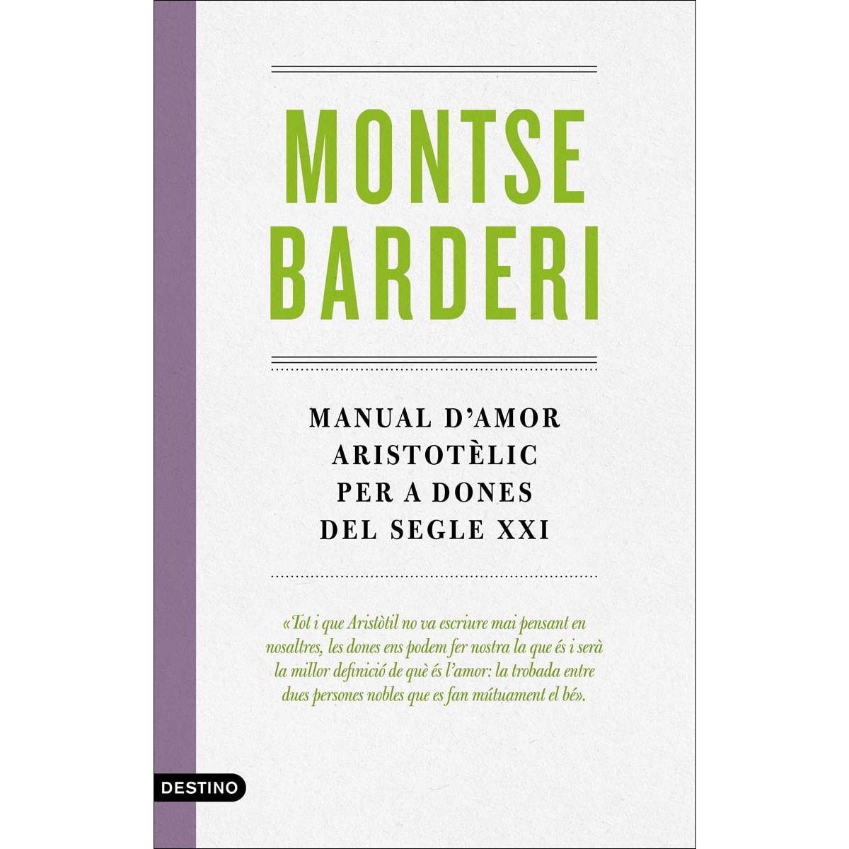 Imagem 0 de Manual d'amor aristotèlic per a dones del segle XXI (Capa mole)