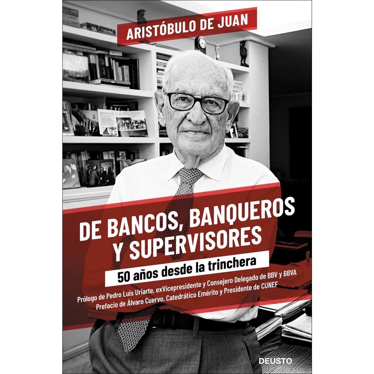 De bancos, banqueros y supervisores: 50 años desde la trinchera (Capa mole com abas) 1