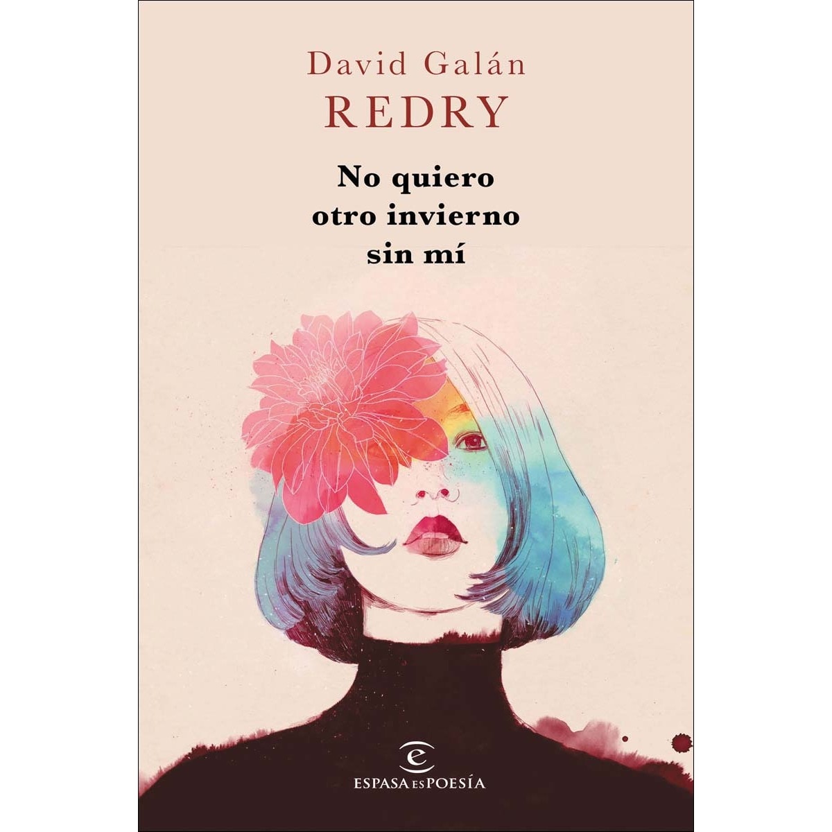 No quiero otro invierno sin mí  (Tapa blanda con solapas) 1