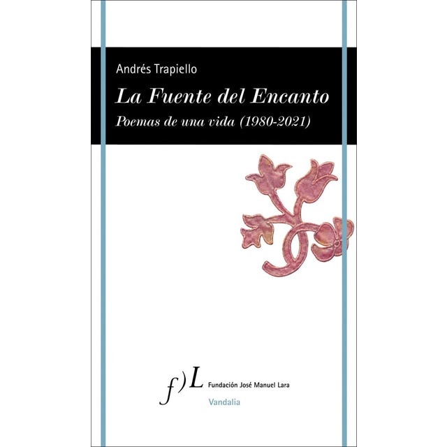 Imagem 0 de La Fuente del Encanto: Poemas de una vida (1980-2021) (Capa mole com abas)