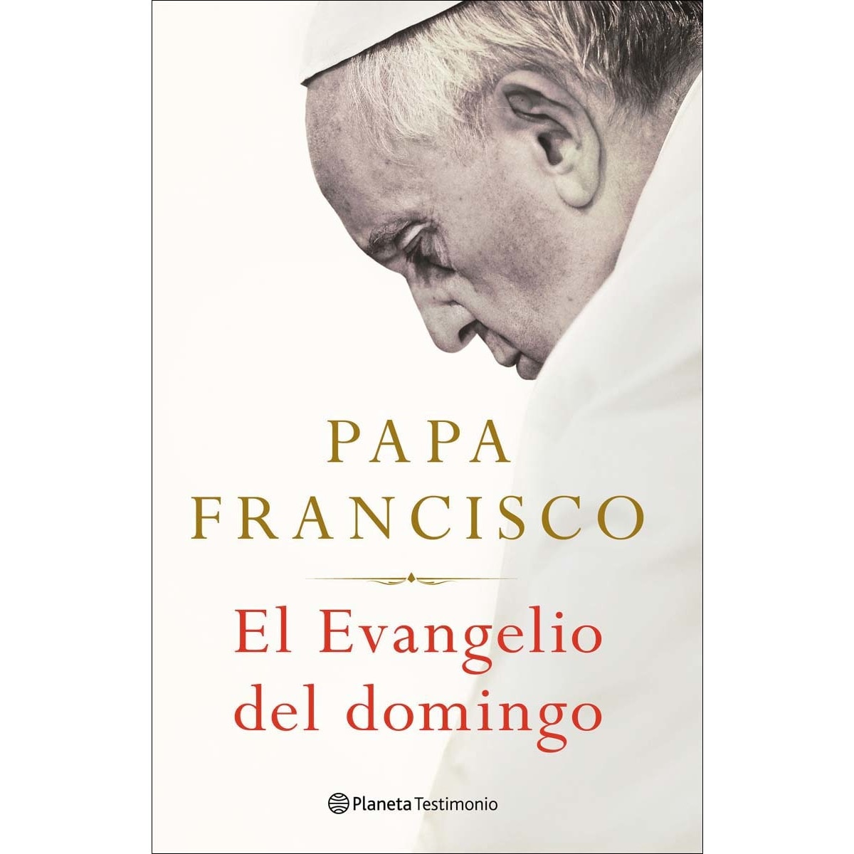 El Evangelio del domingo (Capa dura) 1