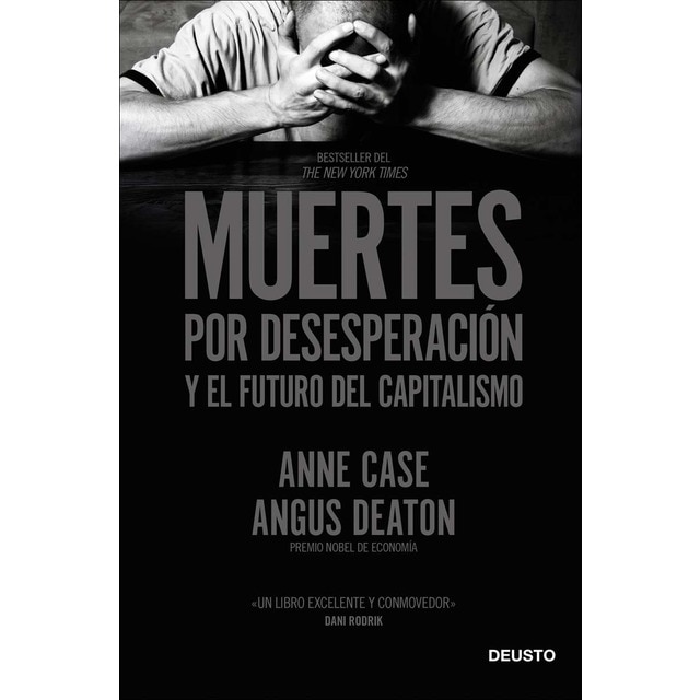 Imagen 0 de Muertes por desesperación y el futuro del capitalismo  (Tapa blanda con solapas)