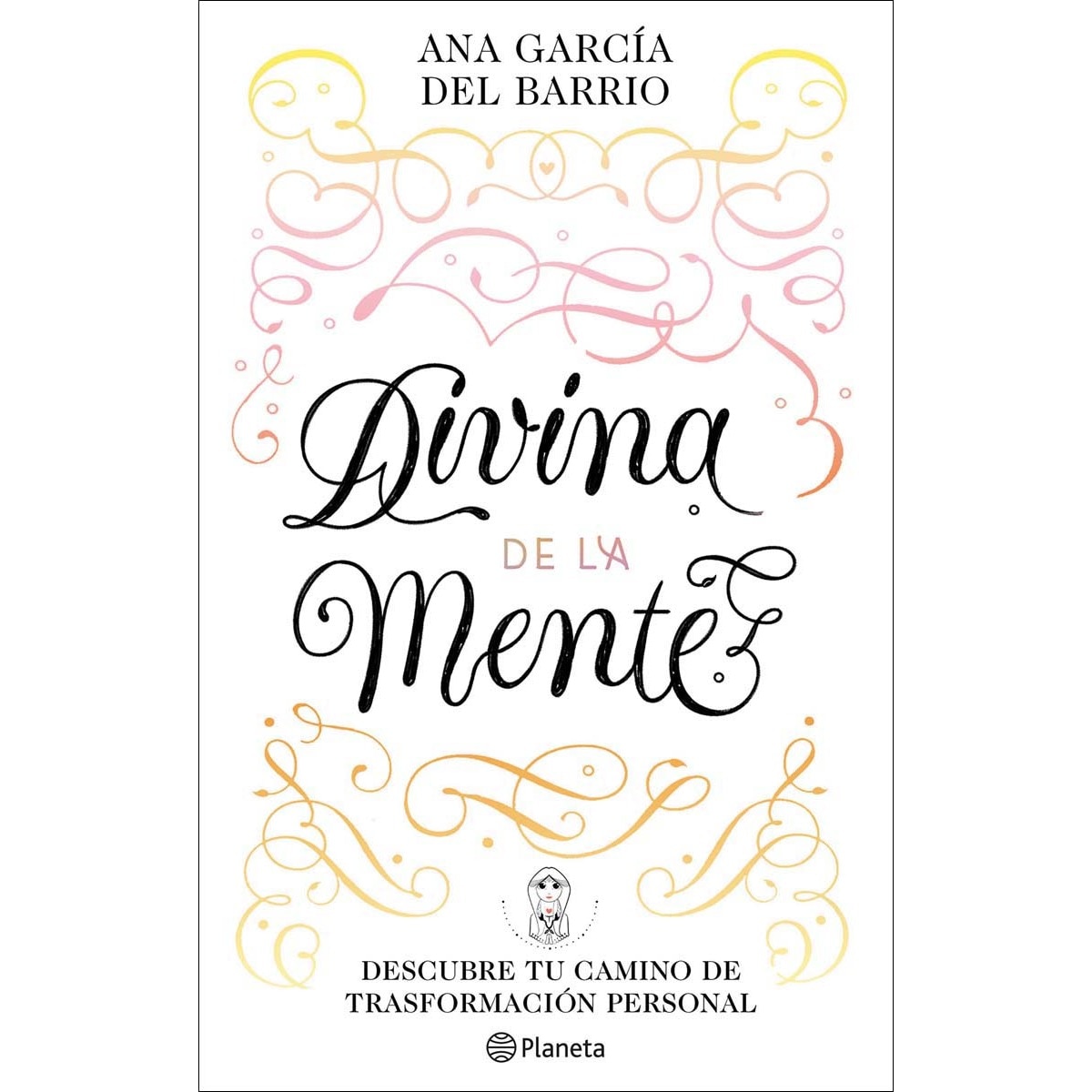 Divina de la Mente: Descubre tu camino de transformación personal (Capa mole com abas) 1