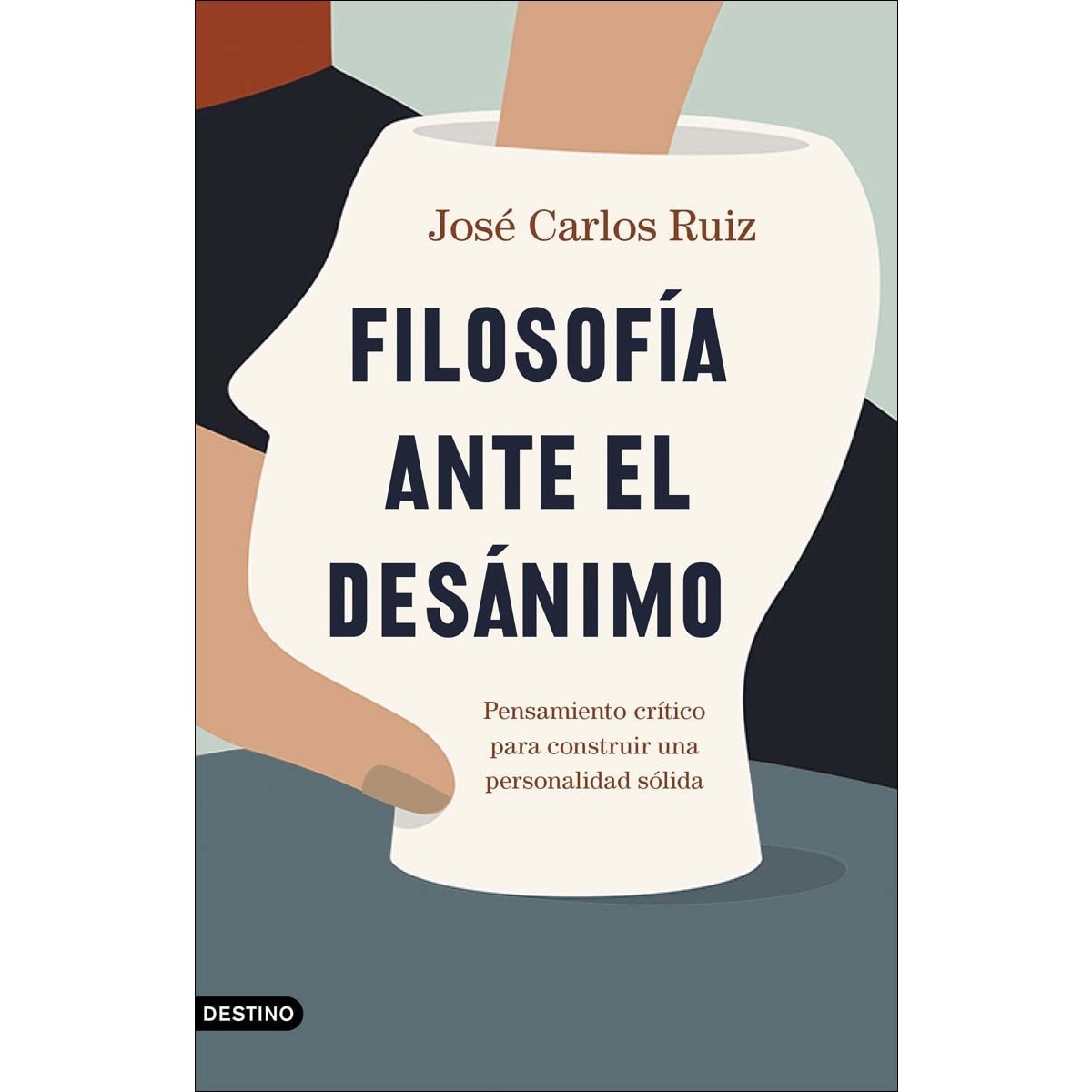 Imagem 0 de Filosofía ante el desánimo: Pensamiento crítico para construir una personalidad sólida (Capa mole com abas)