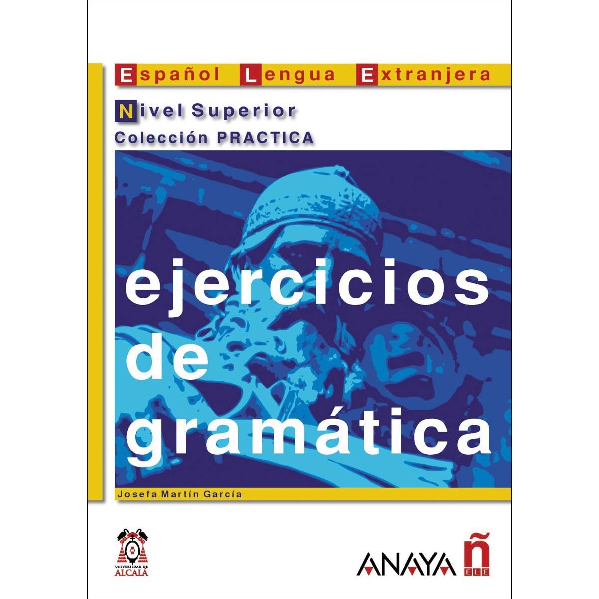 Ejercicios de gramática. Nivel Superior (Capa mole) 1