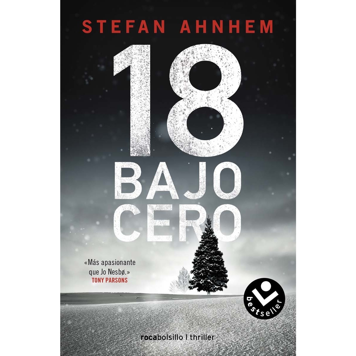 18 bajo cero (Fabian Risk 3) (Capa mole) 1