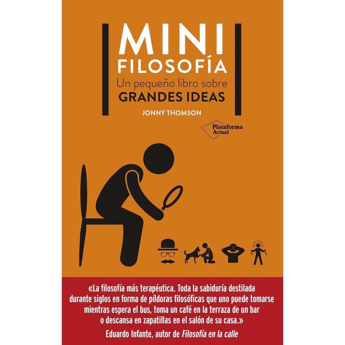 Imagem 0 de Mini Filosofía: Un pequeño libro sobre grandes ideas (Capa mole com abas)