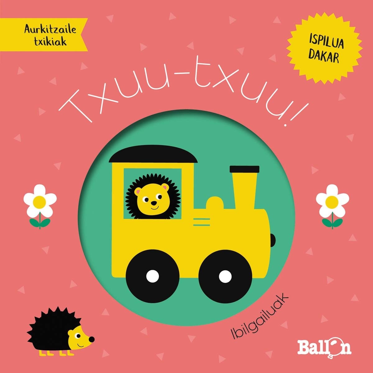 TXUU-TXUU! - IBILGAILUAK (Capa dura) 1