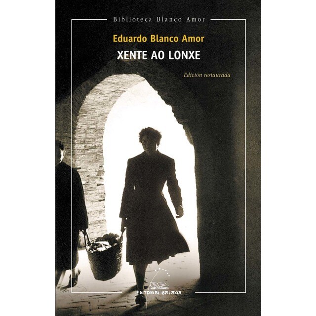 Imagem 0 de Xente ao lonxe (Edición restaurada): Edición restaurada (Capa mole)