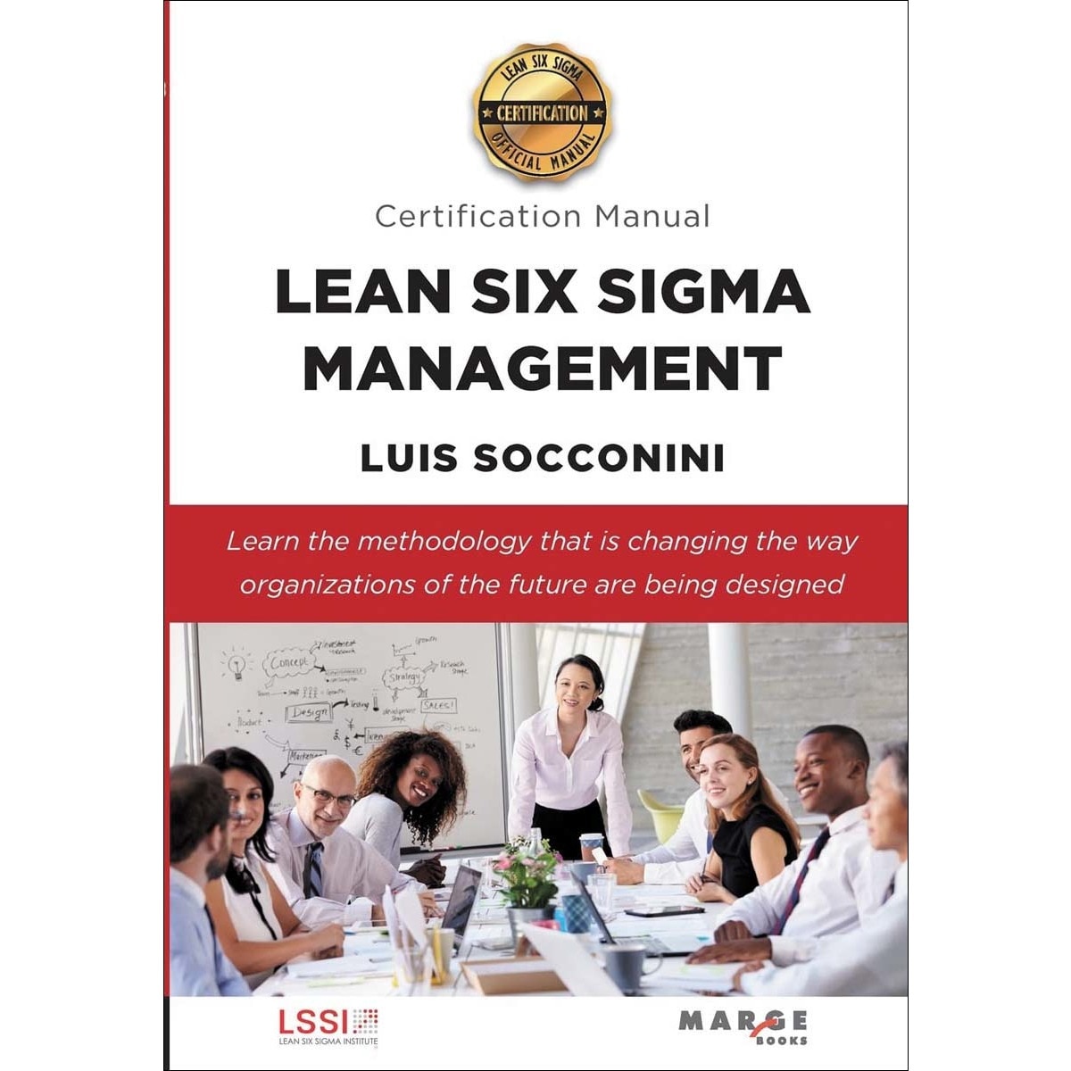Lean Six Sigma Management. Certification Manual (Capa mole) 1