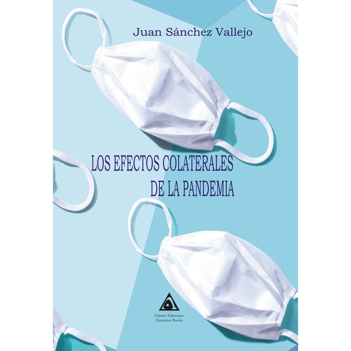 Los efectos colaterales de la pandemia (Capa mole) 1
