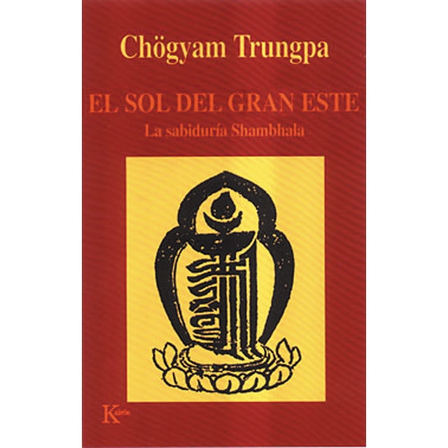 El sol del gran Este: La sabiduría de Shambhala (Capa mole) 1