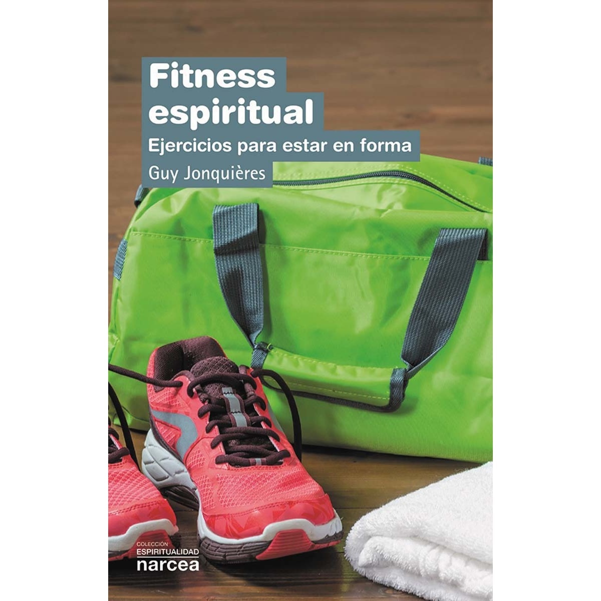 Imagem 0 de Fitness espiritual: Ejercicios para estar en forma(Tapa blanda)