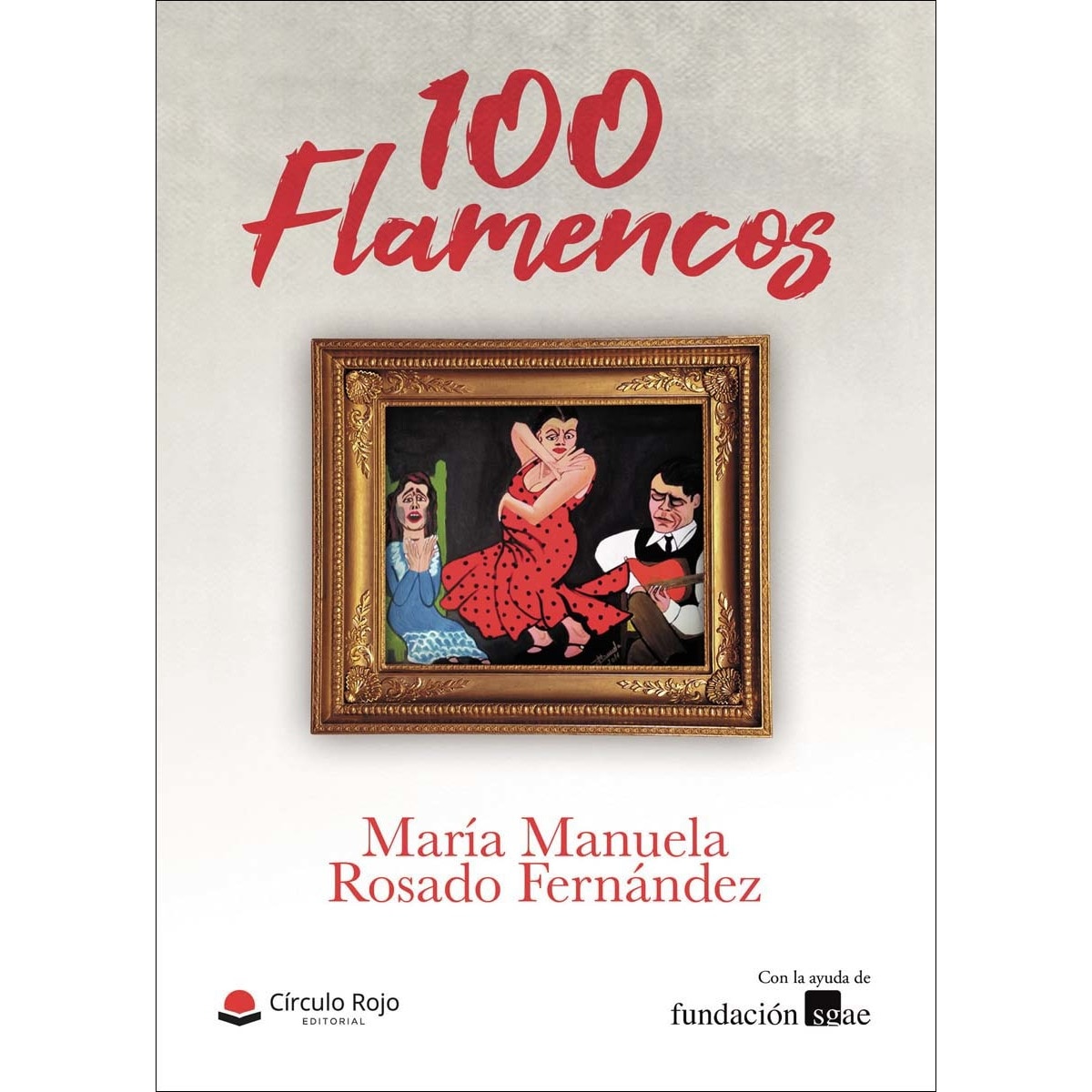 100 flamencos(Tapa blanda) 1