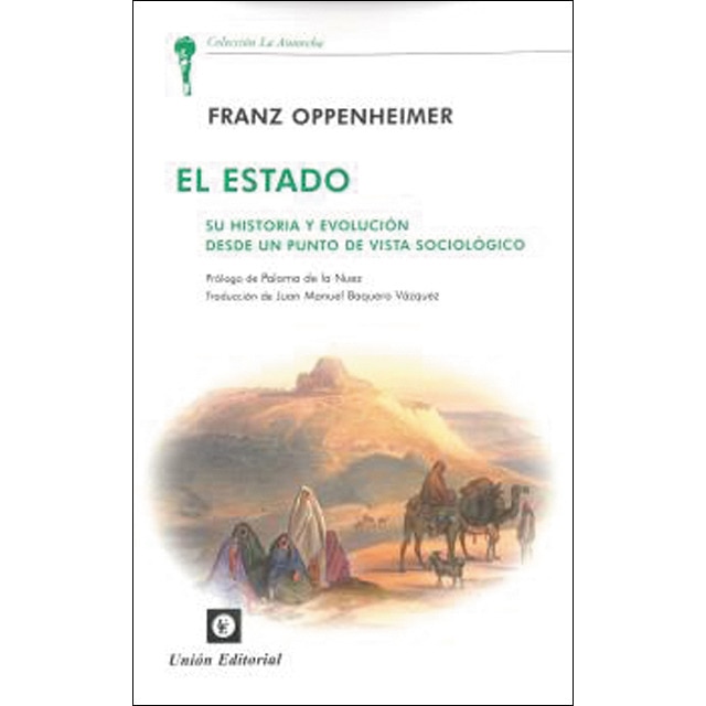 Imagen 0 de El estado: Su historia y evolución desde un punto de vista sociológico (Tapa blanda)