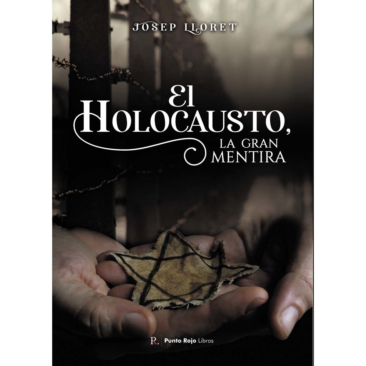 Imagen 0 de El holocausto, la gran mentira (Tapa blanda)
